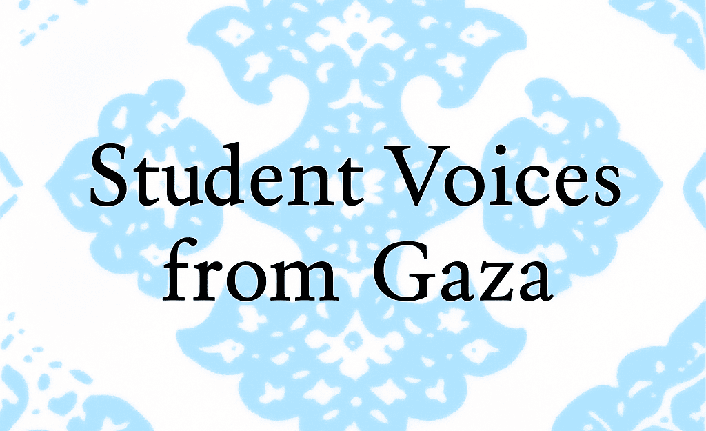Student Voices from Gaza